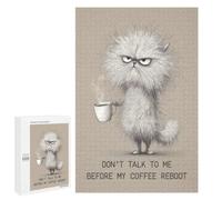 Puzzle Familial Don't Talk to Me Before My Coffee Reboot - Cat with Coffee, 1000 PCS, Illustration Détaillée, comme Loisir Polyvalent pour Les Amateurs De Puzzles