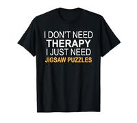 Puzzle I Don't Need Therapy - Cadeau Amusant T-Shirt