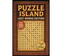 Puzzle Island Lost Words Edition Word Search Puzzle Book: Over 50 Easy-to-Read Word Search Puzzles for All Ages - A Fun, Large Print Brain Game ... for the Whole Family from Kids to Seniors!