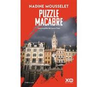 Puzzle macabre - Une nouvelle enquête de Laura Claes - Nadine Mousselet - Xo - broché - Roman