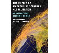 Puzzle Of Twenty-First-Century Globalization