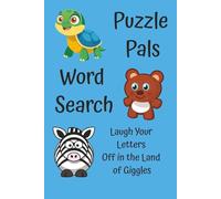 Puzzle Pals Word Search: Laugh Your Letters Off in the Land of Giggles | Fun and Easy Word Search for Kids | Gifts for Kids | 25 pages | 6 x 9 Paperback Book