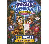 Puzzle Penguin Word Search Super Book: 120 Large Print Puzzles from Volumes 1 & 2 featuring Animals & the United States | 8.5 x 11, Over 150 pages | Gift for Holidays, Vacation, and Relaxing Times