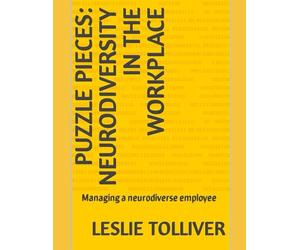 Puzzle Pieces: Neurodiversity in the workplace: Managing a neurodiverse employee