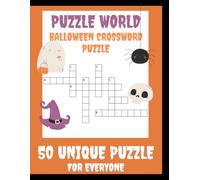 Puzzle World Halloween Crossword Puzzle Book: Spooky Fun Word Challenges with Ghosts, Pumpkins, Witches, and More!