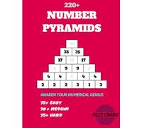 PUZZLEMANIA'S NUMBER PYRAMID: Awaken Your Mathematical Genius