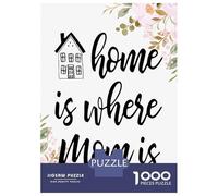 Puzzles De 1000 Pièces Home is Where Mom is Puzzle pour Adolescents Découpe De Précision Activités Amusantes À La Maison Jeu Stimulant Et Jeux en Famille 70x50cm/1000pcs