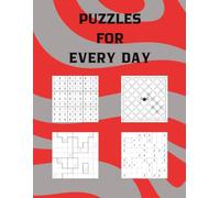 Puzzles For Every Day: 384 Puzzles: Sudoku, Spider Web, Queens, Slitherlink