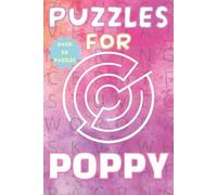 Puzzles For Poppy: Personalised Puzzle Book Series for Girls (Ages 6-10): Fun. Engaging. Made just for your child!