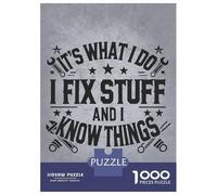 Puzzles Pour Adolescents 1000 Pièces I Fix Stuff And I Know Things - Mechanic Engineer Humor Puzzles Pour Adultes Jeu De Réflexion Pour Améliorer La Mémoire Activités Amusantes À La Maison 52x38cm/100