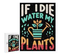 Puzzles pour Adolescents If I Die Water My Plants Puzzles pour Adultes, Jeu Manuel, Course De Vitesse, Activités Amusantes À La Maison, 500 PCS