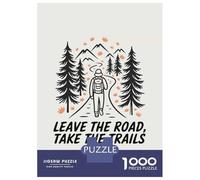Puzzles pour Adolescents - Puzzles De 1000 Pièces Leave The Road, Take The Trails Puzzles pour Adultes - Jeu De Réflexion - Décoration Murale - Cadeaux Anti-Stress 52x38cm/1000pcs