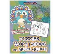 Puzzles, Word Games And Mazes Galore! Super Awesome Fun Kids Activity Book