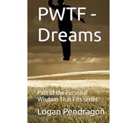 PWTF - Dreams: Part of the Personal Wisdom That Fits series