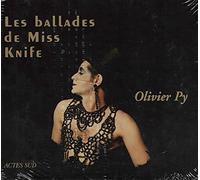 Py, Olivier - Les Ballades de Miss Knife