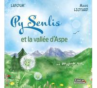 Py Senlis Et La Vallée D'aspe