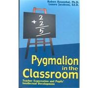 Pygmalion in the Classroom Lenore Jacobson, Robert Rosenthal (Auteur)
