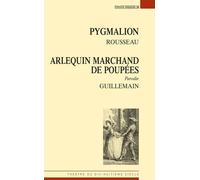 Pygmalion Suivi de Arlequin marchand de poupées ou le Pygmalion moderne - Charles-Jacob Guillemain - Espaces 34 - broché - Théâtre
