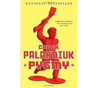 Pygmy Chuck Palahniuk (Auteur)