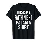 Pyjama Amusant « This is My Faith Night » T-Shirt