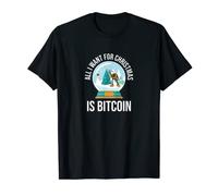 Pyjama crypto All I Want for Christmas is Bitcoin Trader T-Shirt