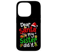 Pyjama de Noël amusant avec inscription « Dear Santa My Sister Did It » Coque pour iPhone 14 Pro