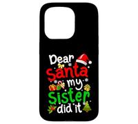 Pyjama de Noël amusant avec inscription « Dear Santa My Sister Did It » Coque pour iPhone 15 Pro