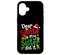 Pyjama de Noël amusant avec inscription « Dear Santa My Sister Did It » Coque pour iPhone 16