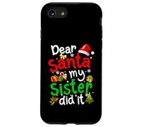 Pyjama de Noël amusant avec inscription « Dear Santa My Sister Did It » Coque pour iPhone SE (2020) / 7 / 8