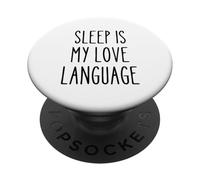 Pyjama drôle ironique pour Dormir dire l'amour langage Humour PopSockets PopGrip Adhésif