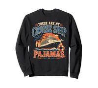 Pyjama « These are My Cruise Ship » en Famille Sweatshirt