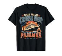 Pyjama « These are My Cruise Ship » en Famille T-Shirt