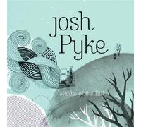 Pyke, Josh - Middle of The Hill [Import]