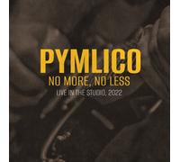 PYMLICO - NO MORE, NO LESS