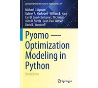 Pyomo – Optimization Modeling in Python – Springer Verlag