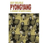 Pyongyang : Un voyage en Corée du Nord – Random House