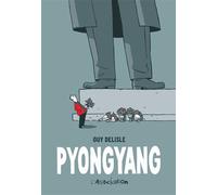 Pyongyang [relié] - Guy Delisle - L'association - relié - Bande dessinée