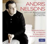 Pyotr Il'yich Tcha Andris Nelsons: Tchaikovsky/R. Strauss/Stravinsky/Shost (CD)
