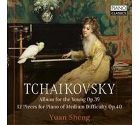 Tchaïkovski – Album pour les jeunes Op.39 / 12 pièces pour piano Op.40 de difficulté moyenne – CD