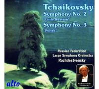 Tchaikovski : Symphonies n° 2, 3. Rozhdestvensky.