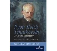 Pyotr Ilyich Tchaikovsky