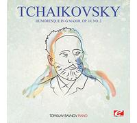Tchaikovsky - Tchaikovsky: Humoresque in G Major, OP. 10, No. 2