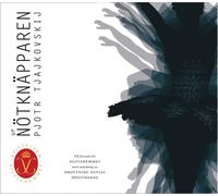 PYOTR IL'yich TCHAIKOVSKY Nutcracker (CD)