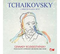 Pyotr Ilyich Tchaikovsky - Tchaikovsky: Capriccio Italien, Op. 45 (Digitally Remastered)