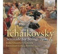 Tchaïkovski: Serenade for Strings, Op. 48