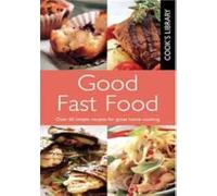 Pyramid Cook's Library Good Fast Food