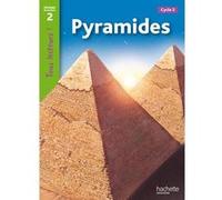 Pyramides Niveau 2 - Tous lecteurs ! - Ed.2010 Lucile Galliot (Traduction), Sally Odgers (Auteur)