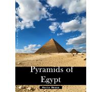 Pyramids of Egypt: A Perfect Coffee Table Picture Book - Travel and Tourism lovers Gift
