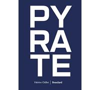 Pyrate: Mémoires d'un oiseau carré à queue de requin