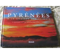 Pyrenees, a la croisee des climats Santiago Mendieta (Auteur)